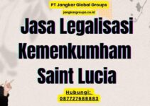 Jasa Legalisasi Kemenkumham Saint Lucia