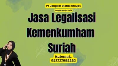 Jasa Legalisasi Kemenkumham Suriah