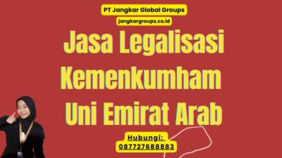 Jasa Legalisasi Kemenkumham Uni Emirat Arab