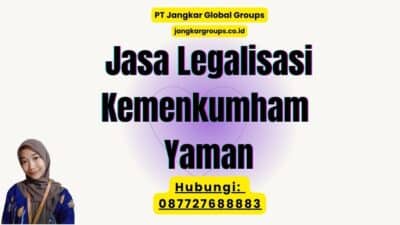 Jasa Legalisasi Kemenkumham Yaman