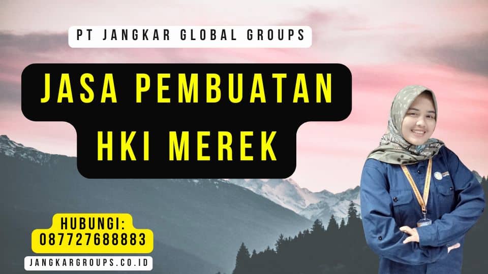 Jasa Pembuatan HKI Merek