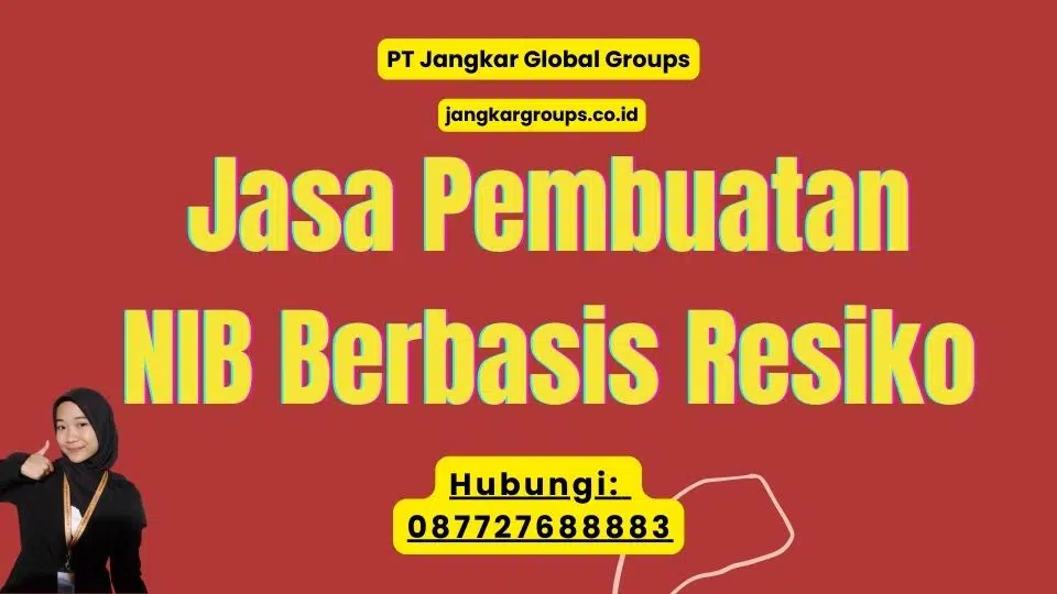 Jasa Pembuatan NIB Berbasis Resiko