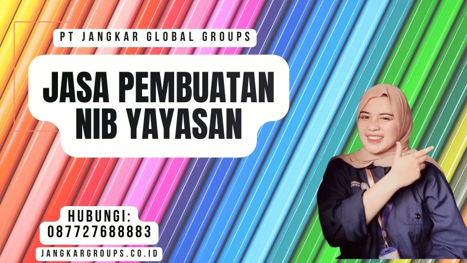 Jasa Pembuatan NIB Yayasan