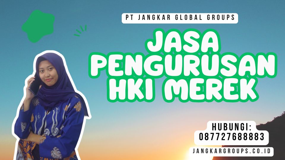 Jasa Pengurusan HKI Merek