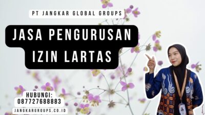 Jasa Pengurusan Izin Lartas