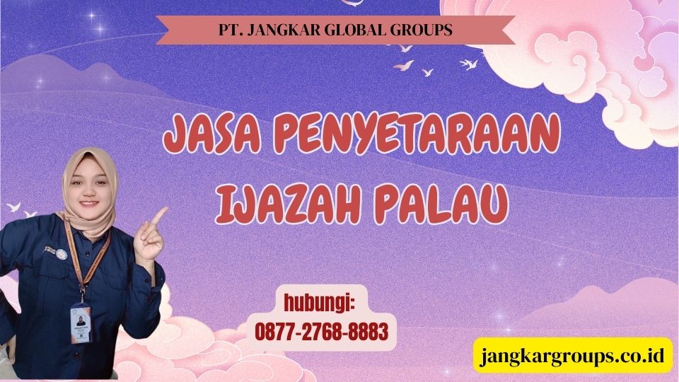 Jasa Penyetaraan Ijazah Palau