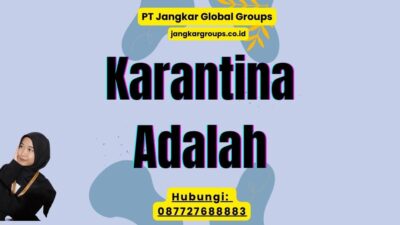 Karantina Adalah