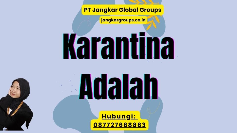 Karantina Adalah