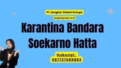 Karantina Bandara Soekarno Hatta