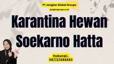 Karantina Hewan Soekarno Hatta