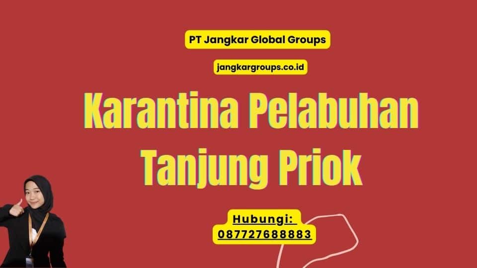 Karantina Pelabuhan Tanjung Priok