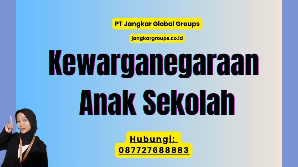 Kewarganegaraan Anak Sekolah