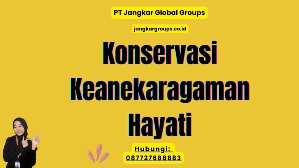 Konservasi Keanekaragaman Hayati