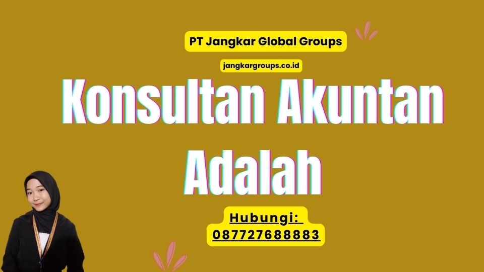 Konsultan Akuntan Adalah
