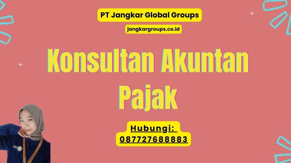 Konsultan Akuntan Pajak