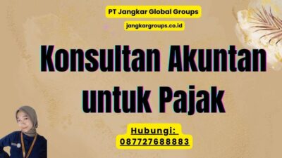 Konsultan Akuntan untuk Pajak