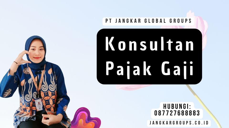 Konsultan Pajak Gaji