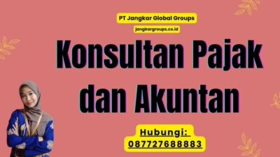 Konsultan Pajak dan Akuntan