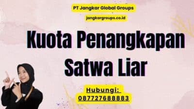 Kuota Penangkapan Satwa Liar