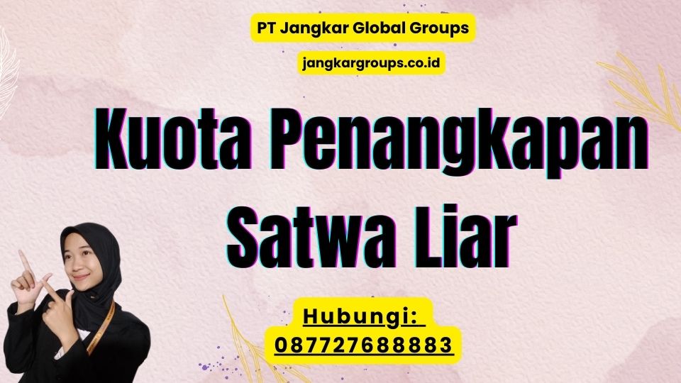 Kuota Penangkapan Satwa Liar