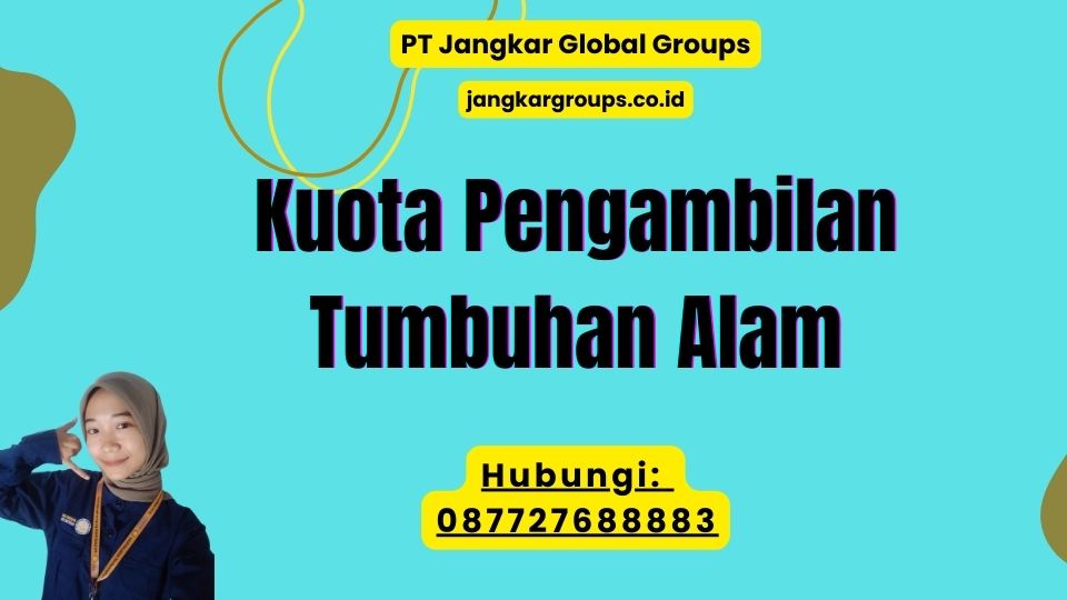 Kuota Pengambilan Tumbuhan Alam