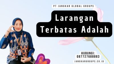 Larangan Terbatas Adalah