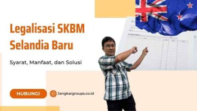 Legalisasi SKBM Selandia Baru: Syarat, Manfaat, dan Solusi