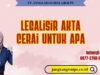 Legalisir Akta Cerai Untuk Apa