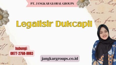 Legalisir Dukcapil