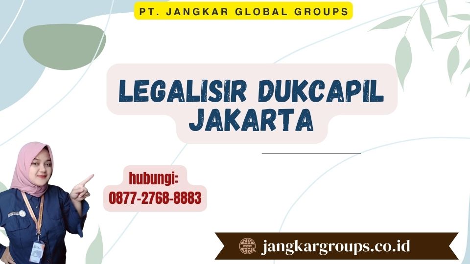 Legalisir Dukcapil Jakarta