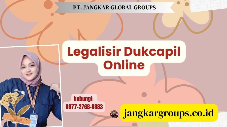 Legalisir Dukcapil Online