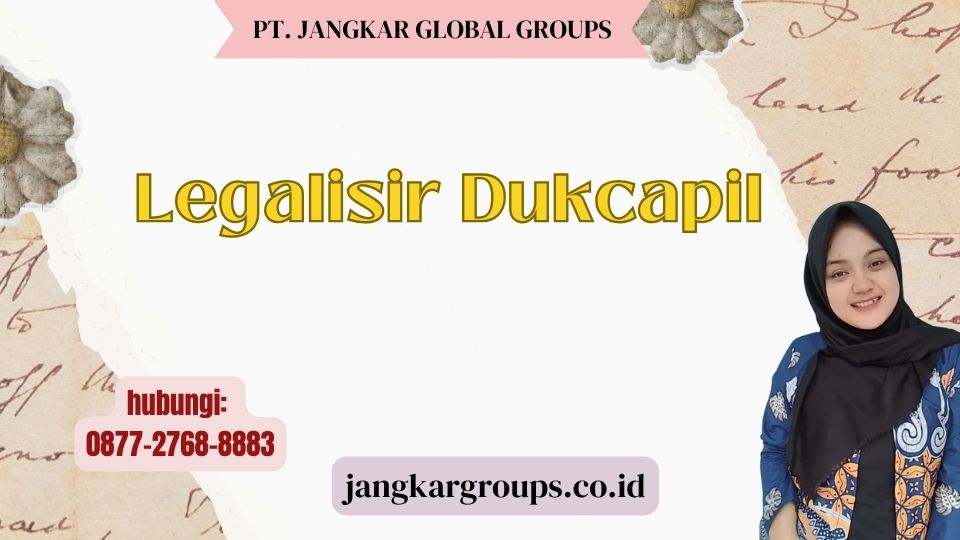 Legalisir Dukcapil