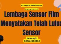 Lembaga Sensor Film Menyatakan Telah Lulus Sensor