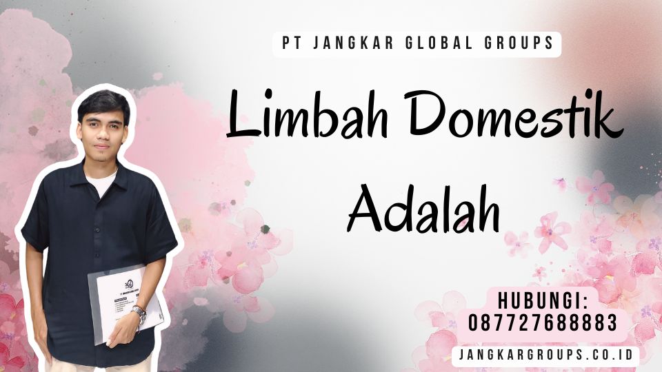 Limbah Domestik Adalah
