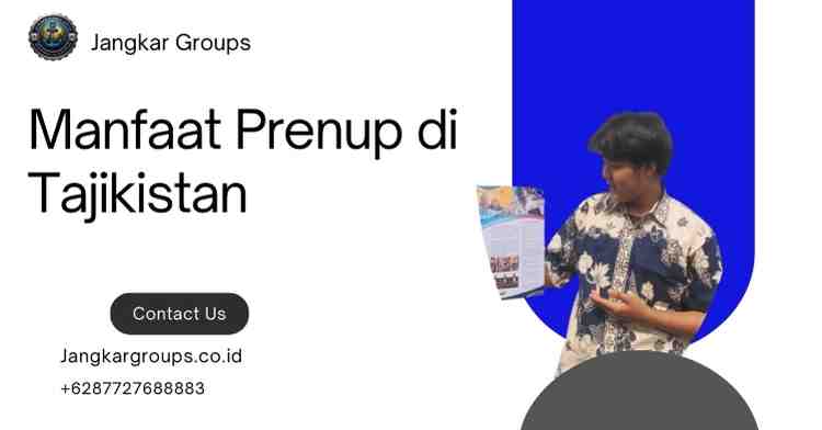 Manfaat Prenup di Tajikistan
