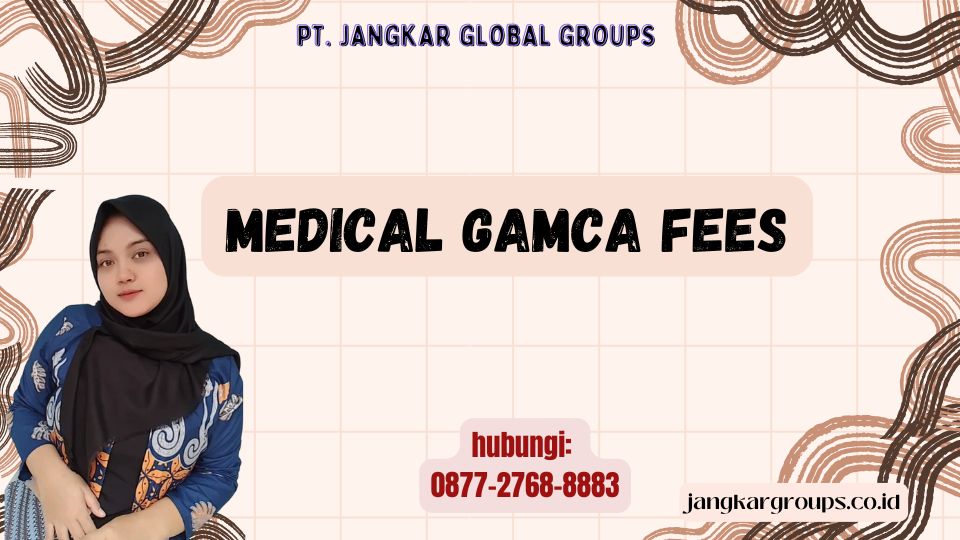 Medical Gamca Fees