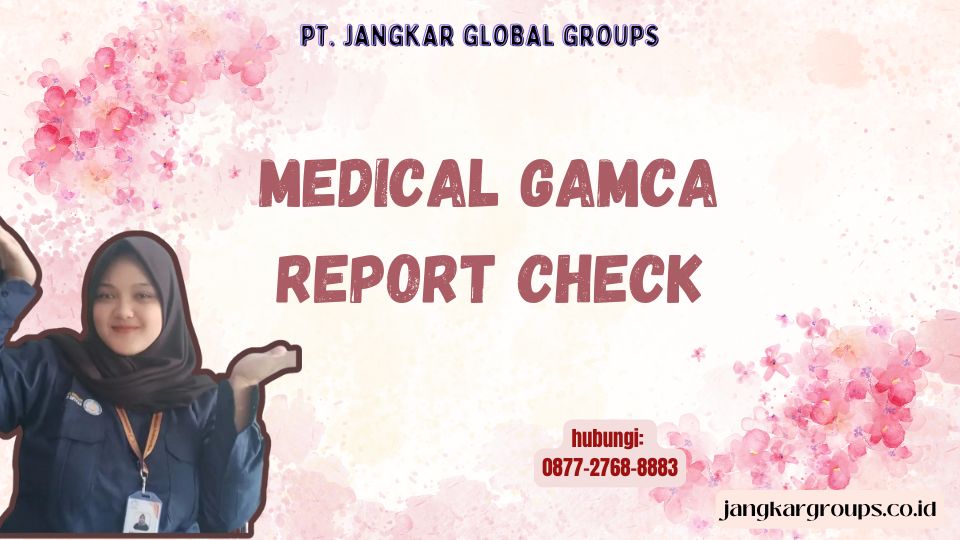 Medical Gamca Report Check