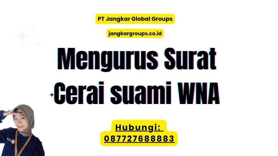 Mengurus Surat Cerai suami WNA