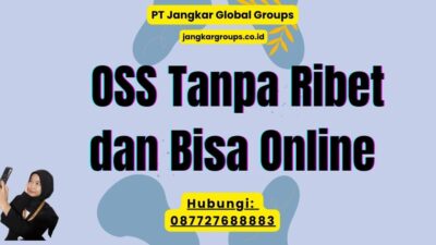 OSS Tanpa Ribet dan Bisa Online