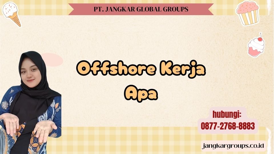 Offshore Kerja Apa