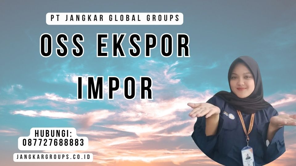 Oss Ekspor Impor