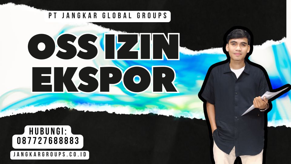 Oss Oss Izin Ekspor