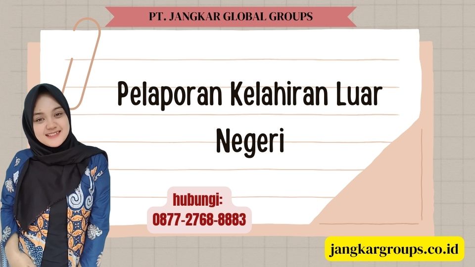 Pelaporan Kelahiran Luar Negeri