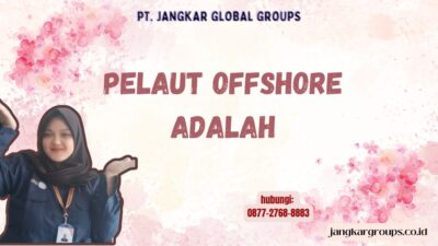 Pelaut Offshore Adalah