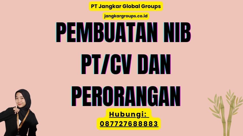Pembuatan NIB PTCV dan Perorangan