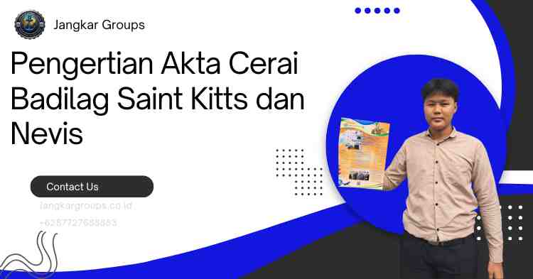 Pengertian Akta Cerai Badilag Saint Kitts dan Nevis