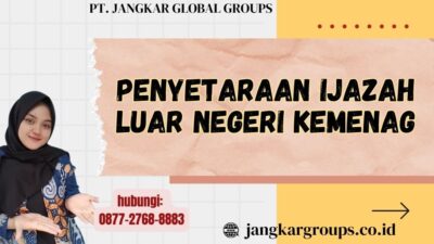 Penyetaraan Ijazah Luar Negeri Kemenag