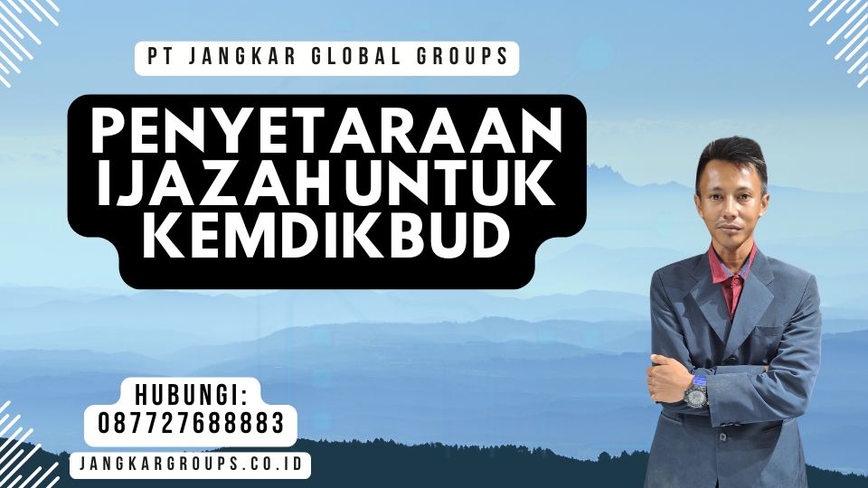 Penyetaraan Ijazah Untuk Kemdikbud