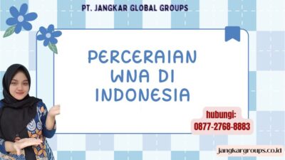 Perceraian WNA Di Indonesia
