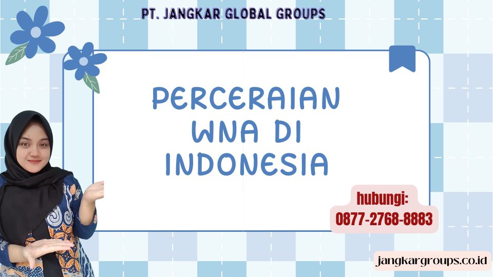 Perceraian WNA Di Indonesia